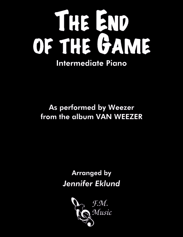 The End of the Game (Intermediate Piano)